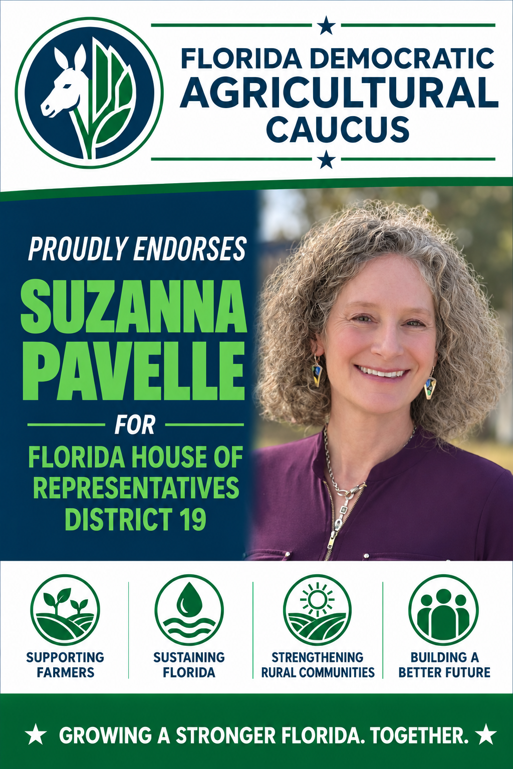The Florida Democratic Agricultural Caucus endorses Suzanna Pavelle for Florida House District 19 The Florida Democratic Agricultural Caucus endorsement of Suzanna Pavelle for Florida House District 19